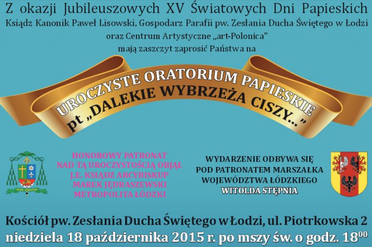 "Dalekie wybrzeża ciszy..." w parafii Zesłania Ducha Świętego w Łodzi