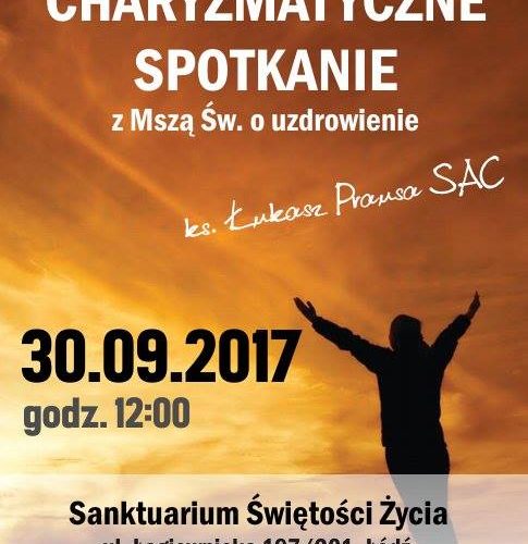 Msza św. i nabożeństwo z modlitwą o uzdrowienie