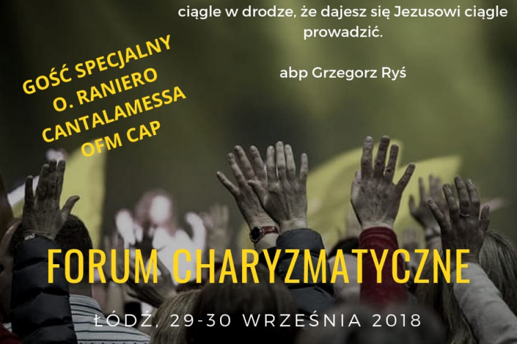 Świętymi bądźcie! - zaproszenie na Forum Charyzmatyczne w Łodzi