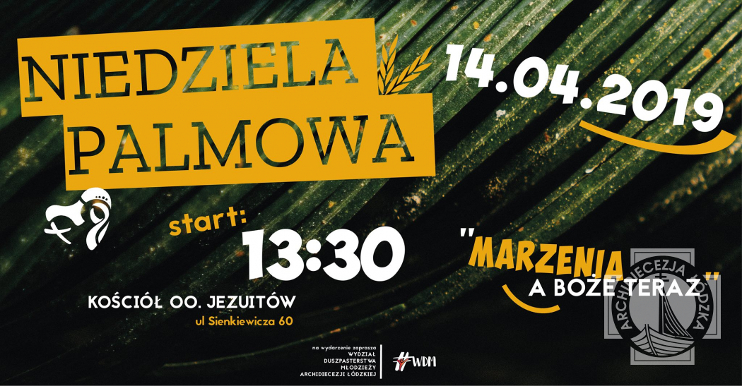 34. Światowy Dzień Młodzieży | Niedziela Palmowa 2019