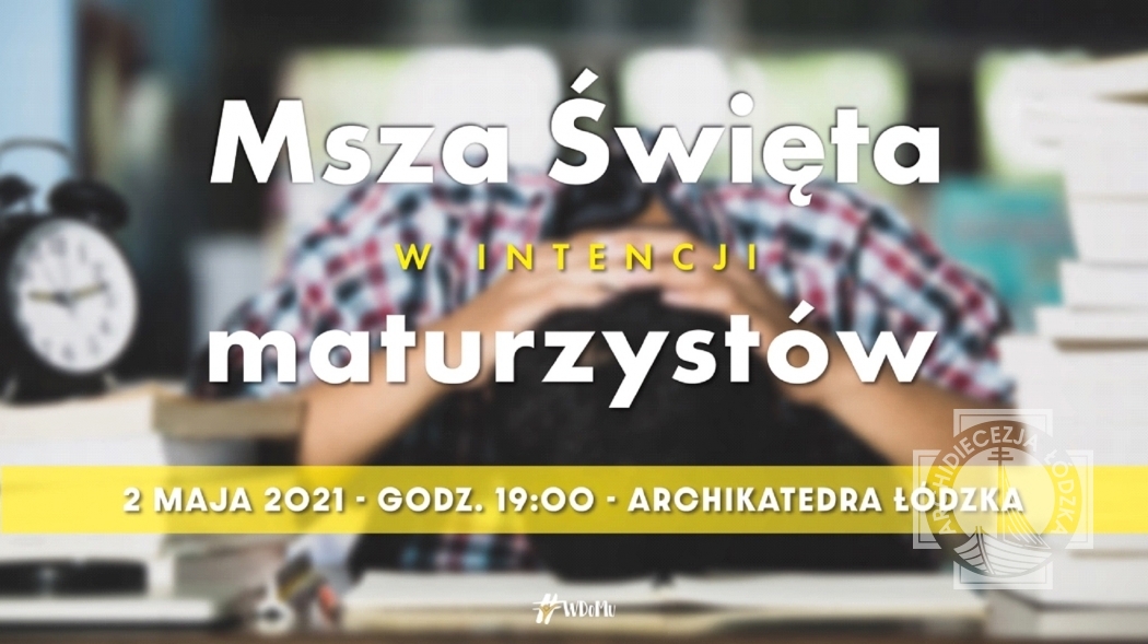 Msza Święta za tegorocznych maturzystów