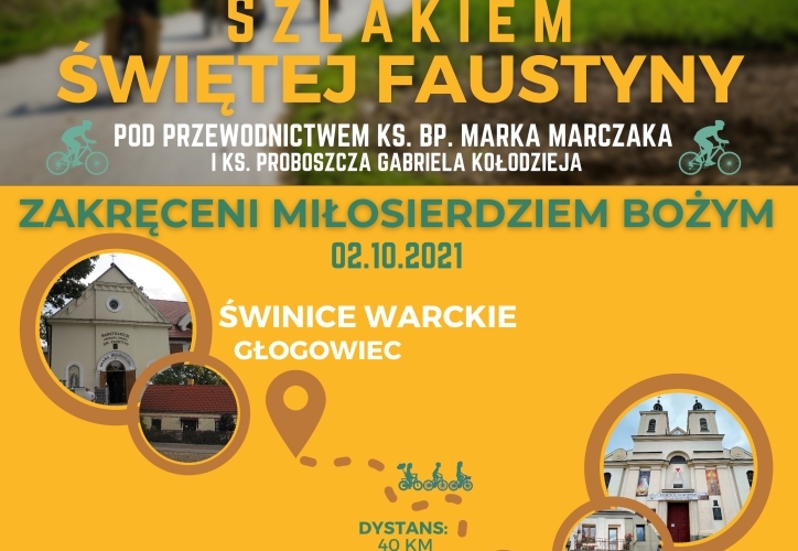 PIELGRZYMKA ROWEROWA SZLAKIEM ŚWIĘTEJ FAUSTYNY Świnice Warckie – Aleksandrów Łódzki - 2 października