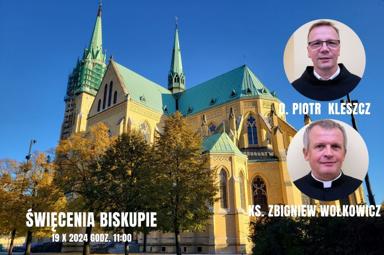 Już dziś w łódzkiej katedrze Święcenia Biskupie