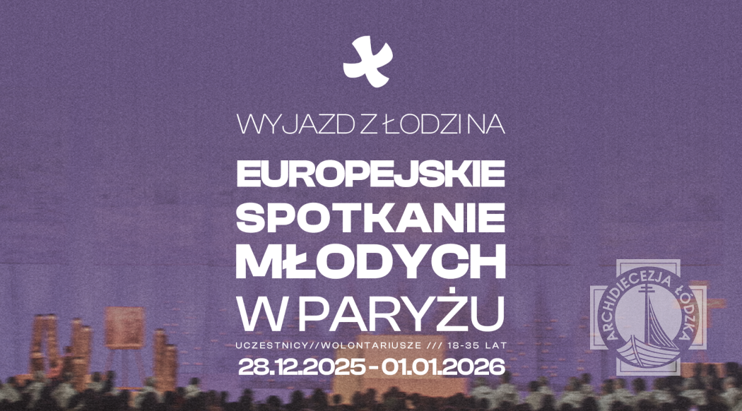 Zapraszamy na Europejskie Spotkanie Młodych Taizé w Paryżu!
