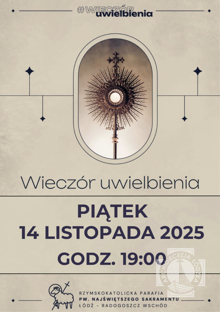 Parafia na Radogoszczu zaprasza na Wieczór Uwielbienia