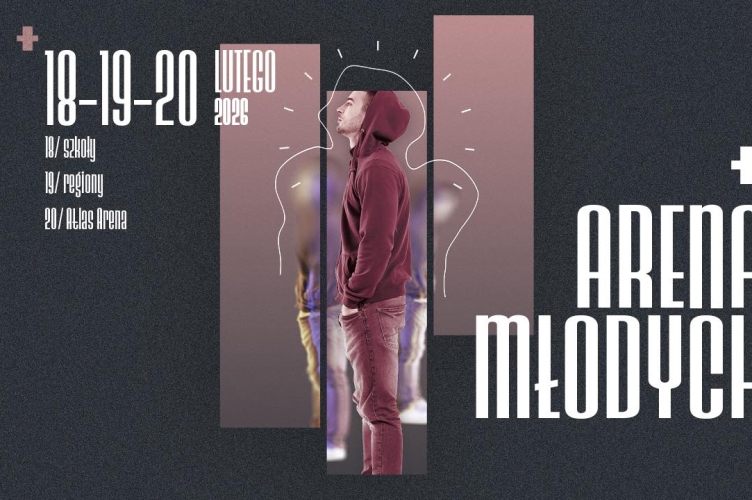 Arena Młodych 2026 już za miesiąc!