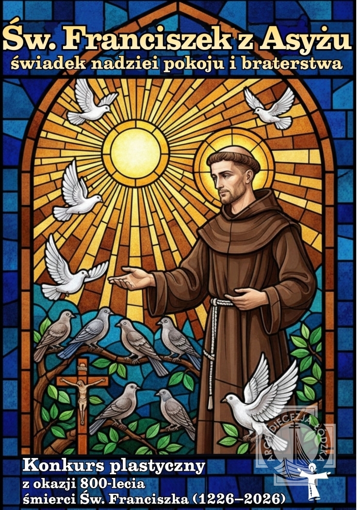 Konkurs pt. „Św. Franciszek z Asyżu - świadek nadziei, pokoju i braterstwa"