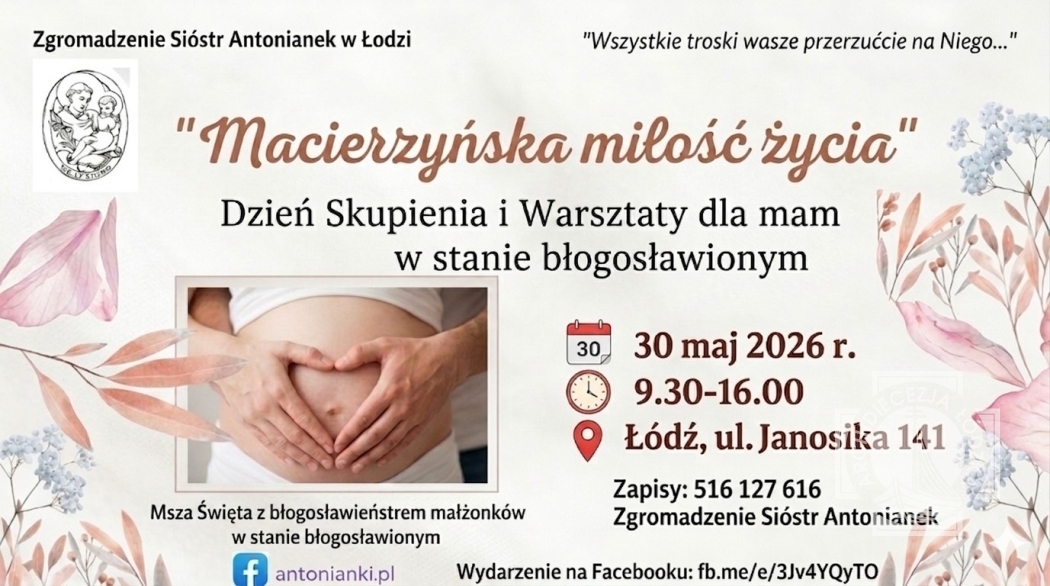 Zapraszamy na wyjątkowy Dzień Skupienia i Warsztaty: „Macierzyńska miłość życia”