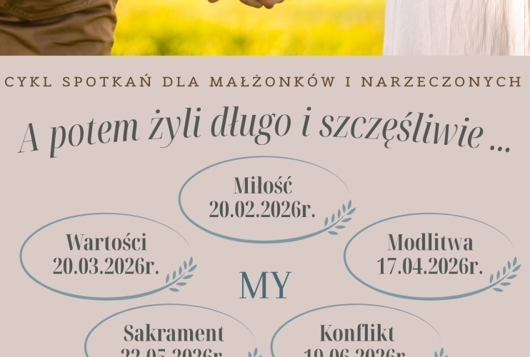 "A potem żyli długo i szczęśliwie..." - spotkanie dla małżonków