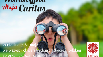 Zbiórka na Wakacyjną Akcję Caritas | 31 maja