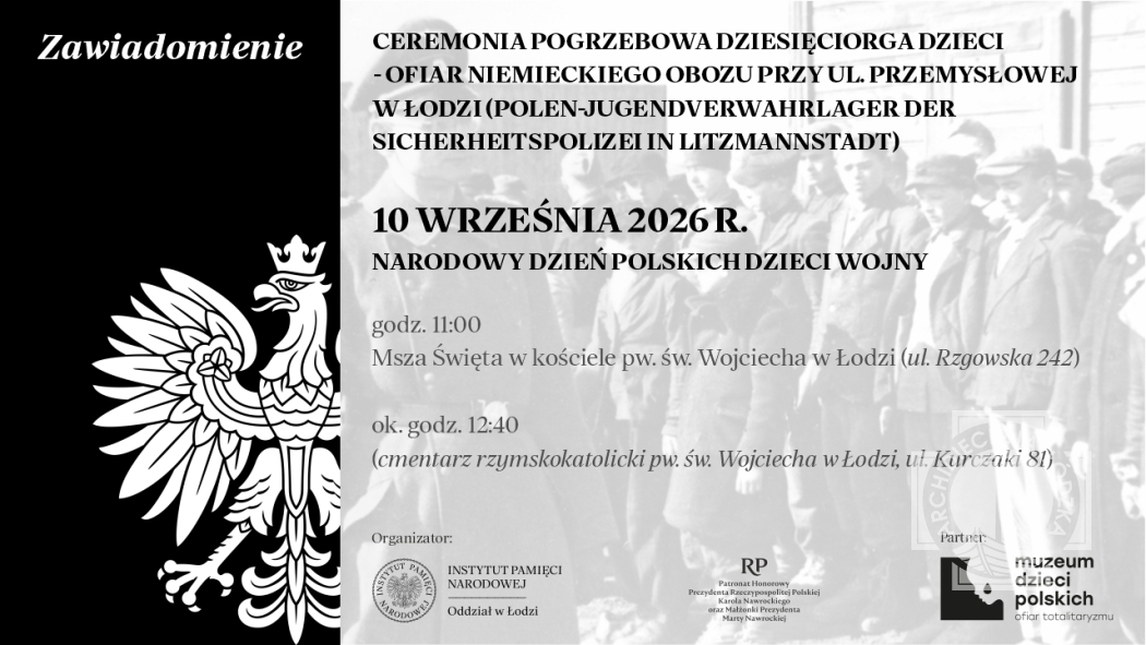 Uroczystości pogrzebowe dziesięciorga dzieci – ofiar niemieckiego obozu przy ul. Przemysłowej w Łodzi