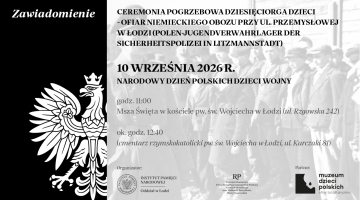 Uroczystości pogrzebowe dziesięciorga dzieci – ofiar niemieckiego obozu przy ul. Przemysłowej w Łodzi