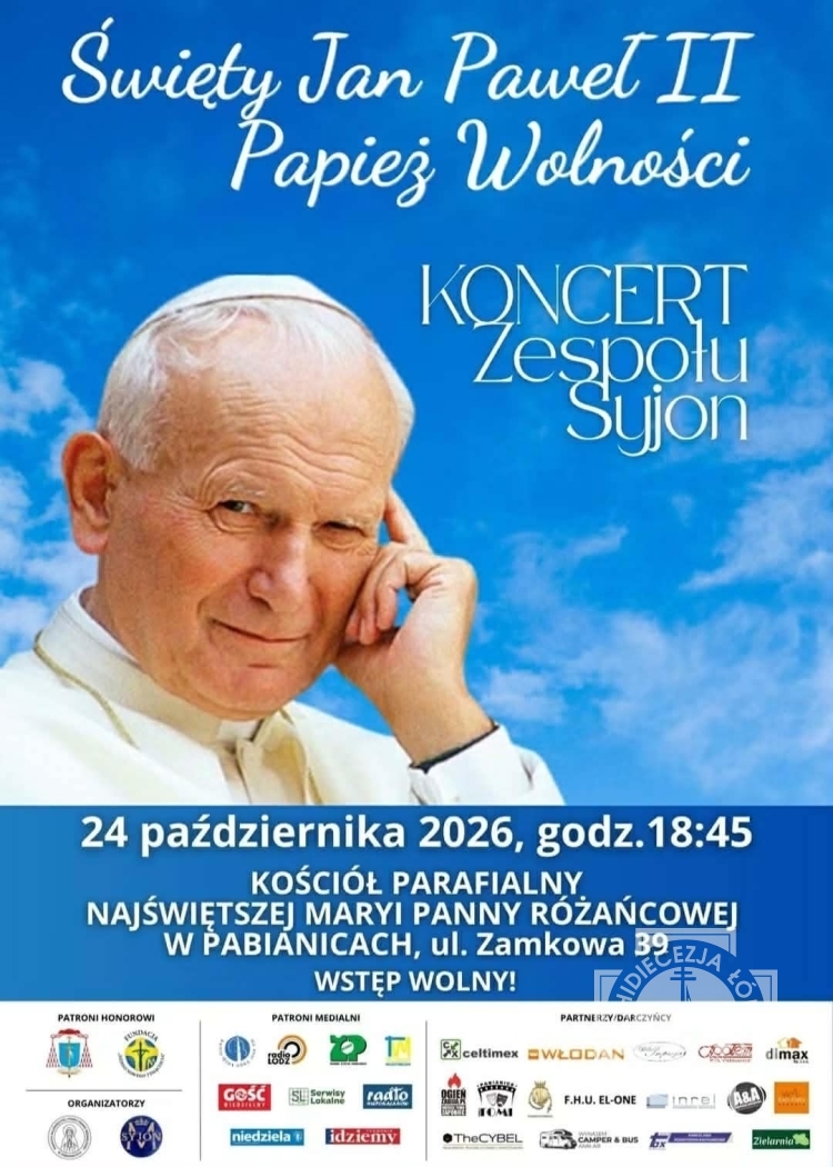 Zespół SYJON serdecznie zapraszają na Koncert pt. „Święty Jan Paweł II – Papież Wolności”