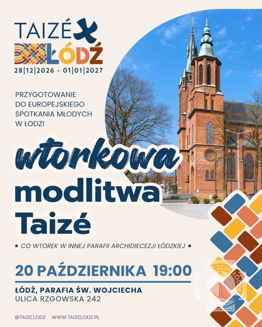 Zapraszamy na wtorkową Modlitwę Taize do parafii Świętego Wojciecha w Łodzi na os. Chojny